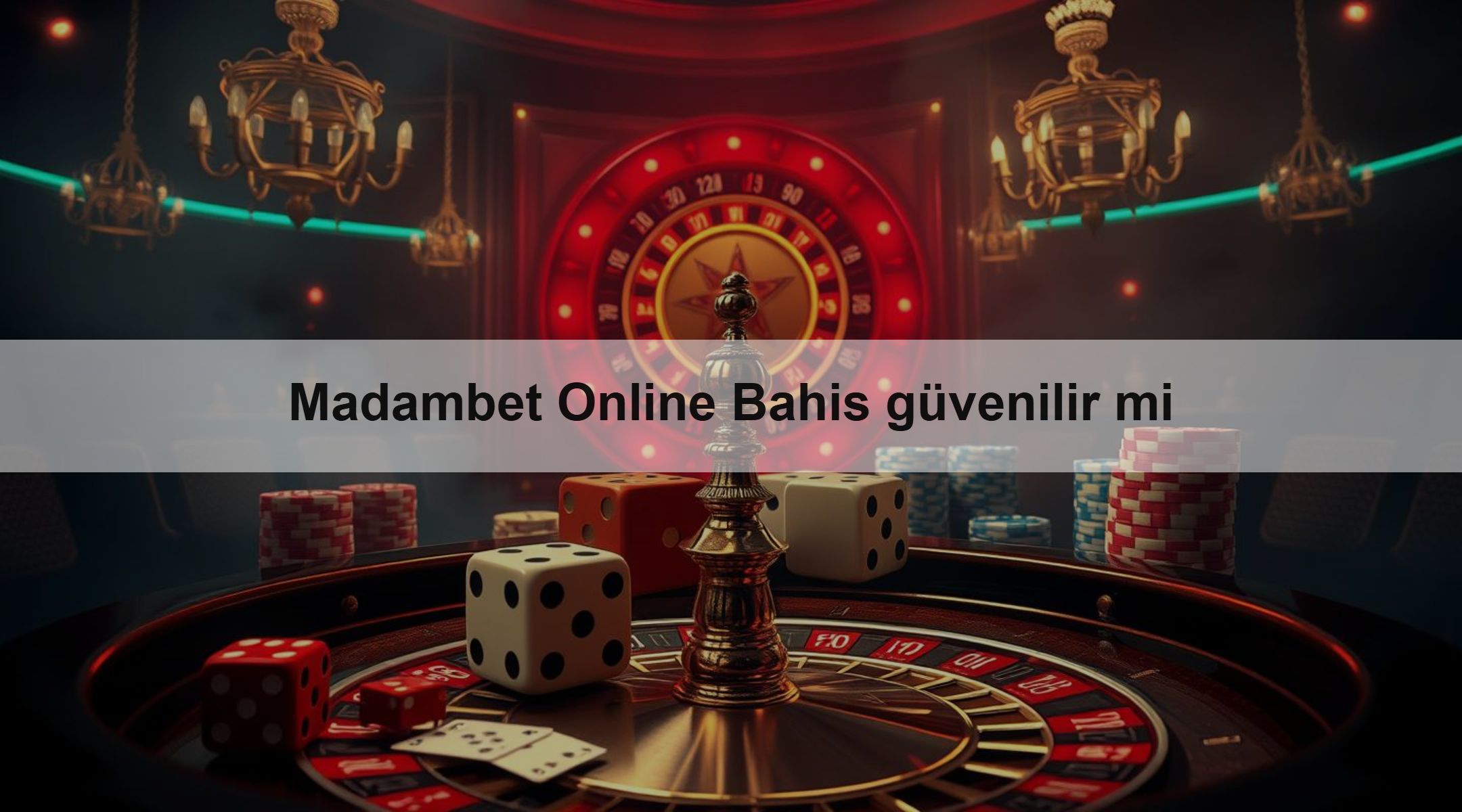 Madambet Online Bahis güvenilir mi