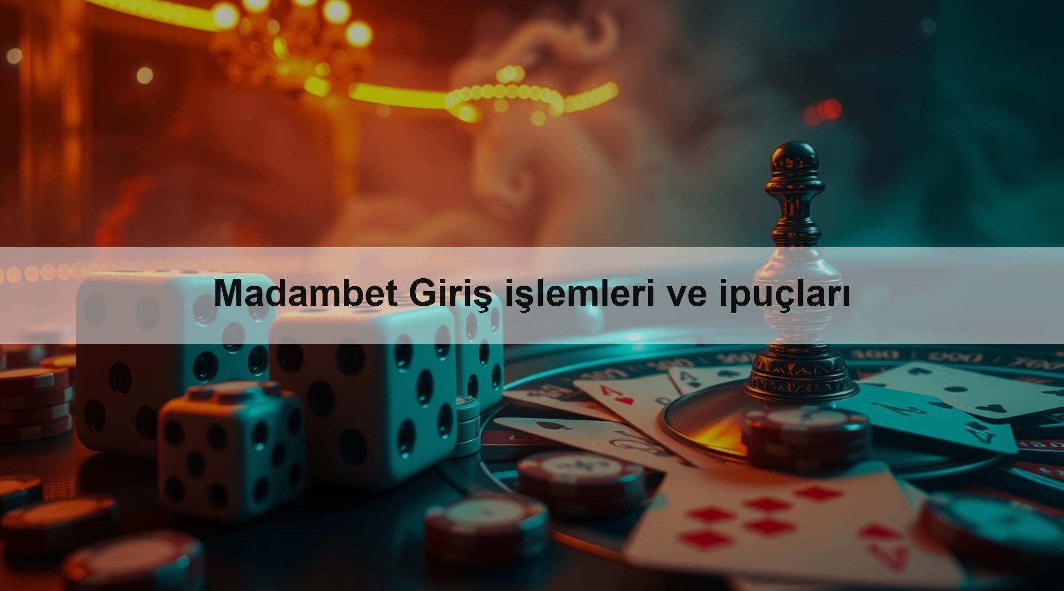 Madambet Giriş işlemleri ve ipuçları