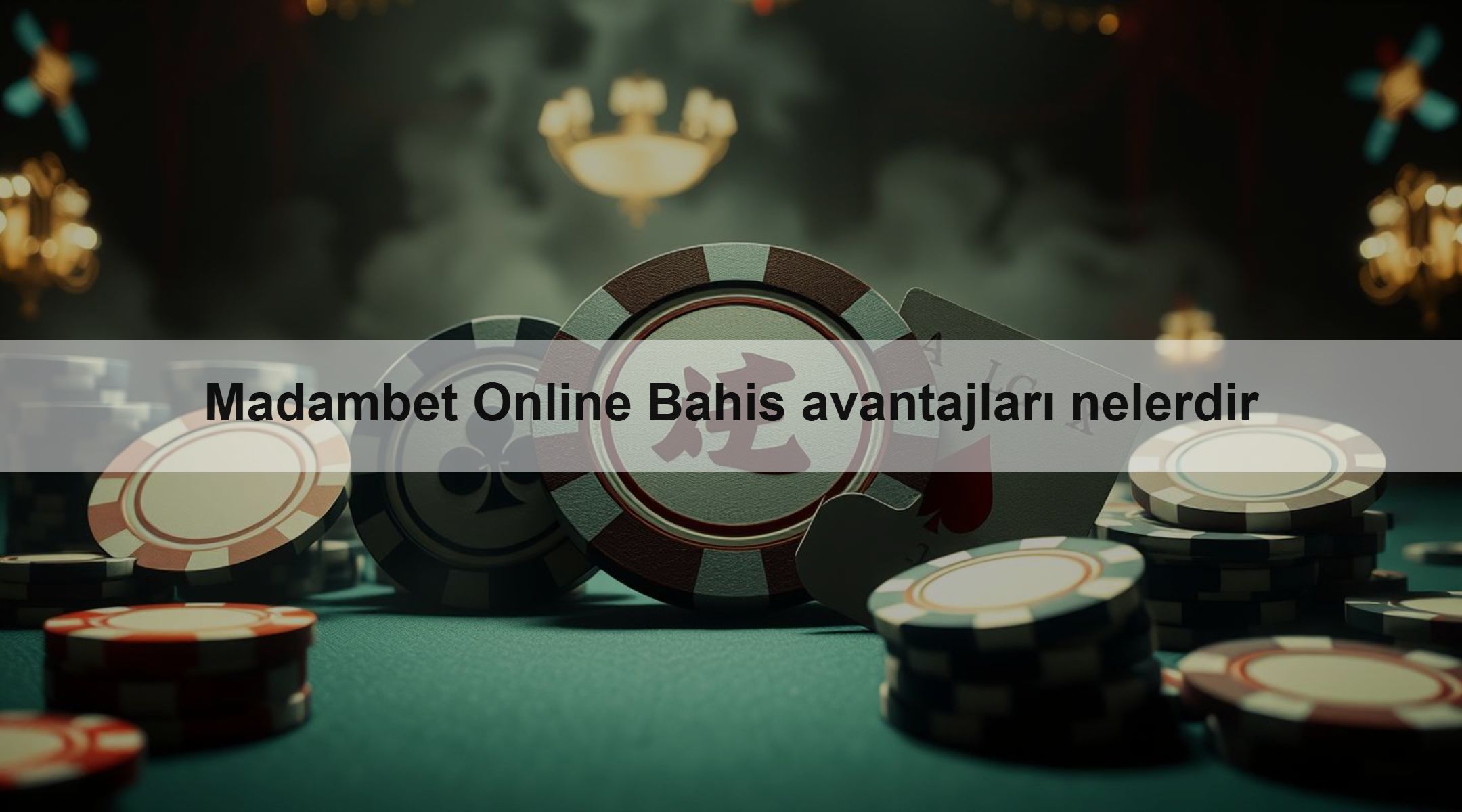 Madambet Online Bahis avantajları nelerdir