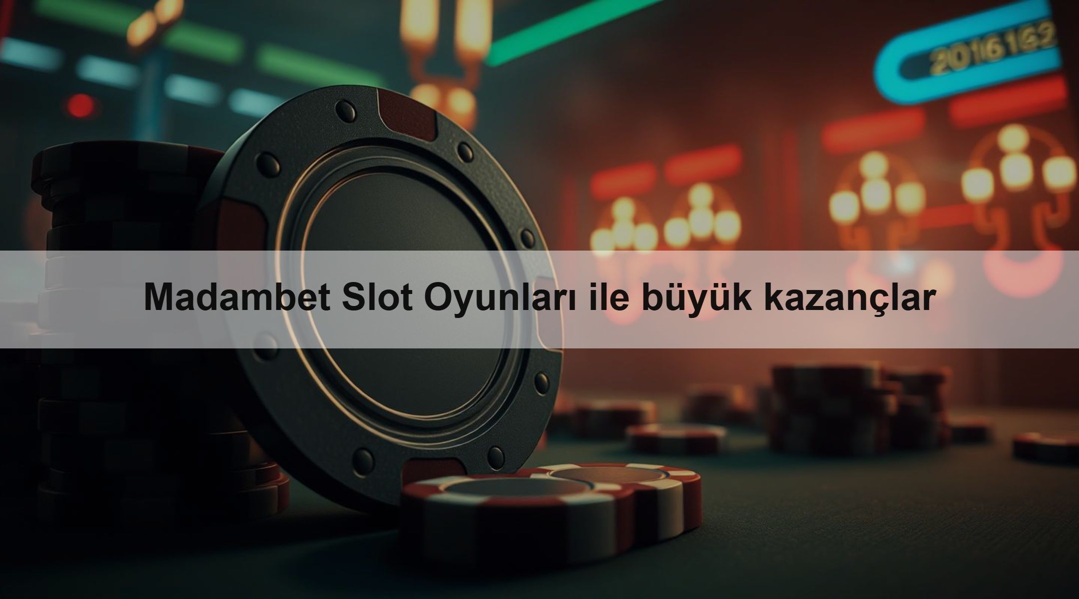Madambet Slot Oyunları ile büyük kazançlar