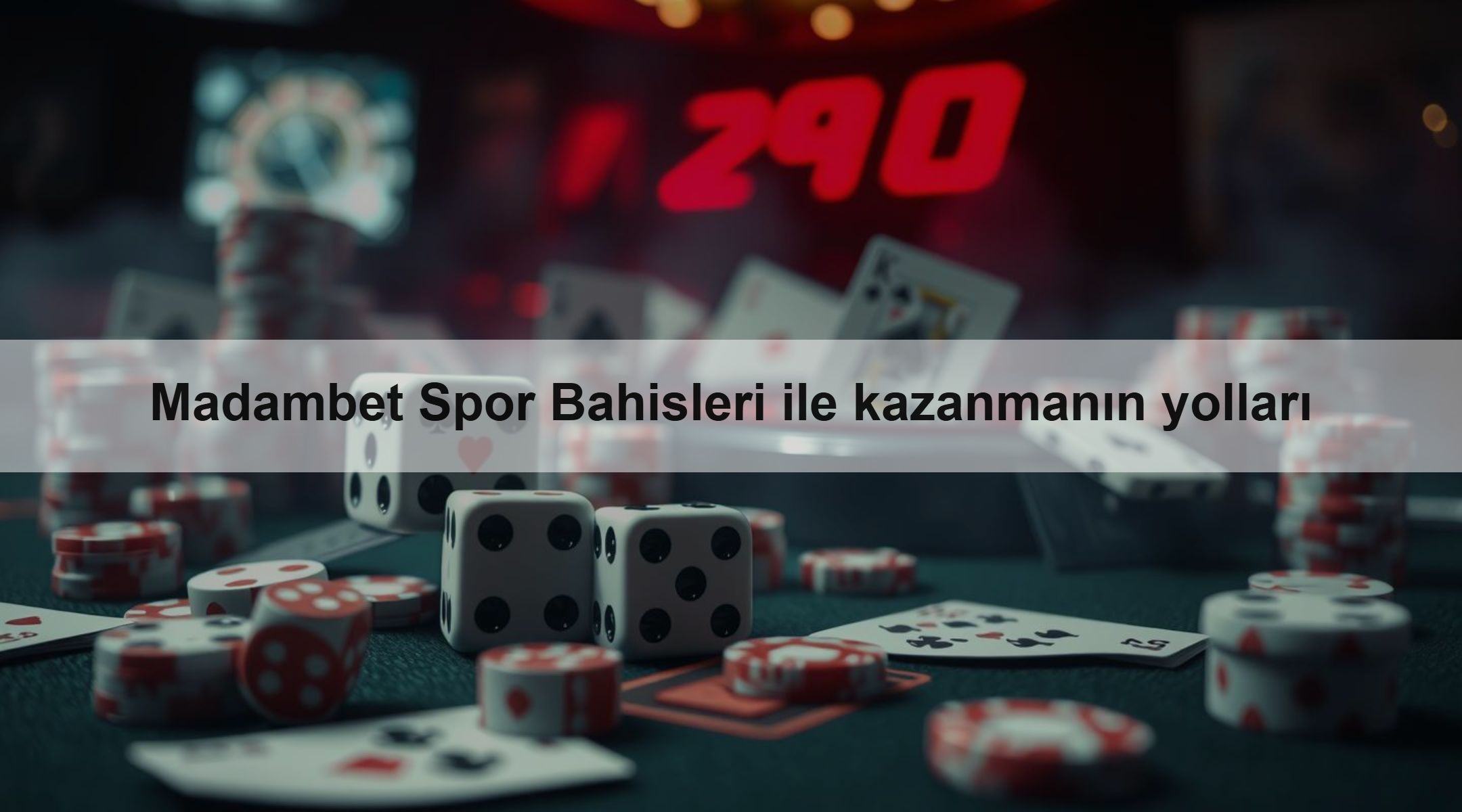 Madambet Spor Bahisleri ile kazanmanın yolları