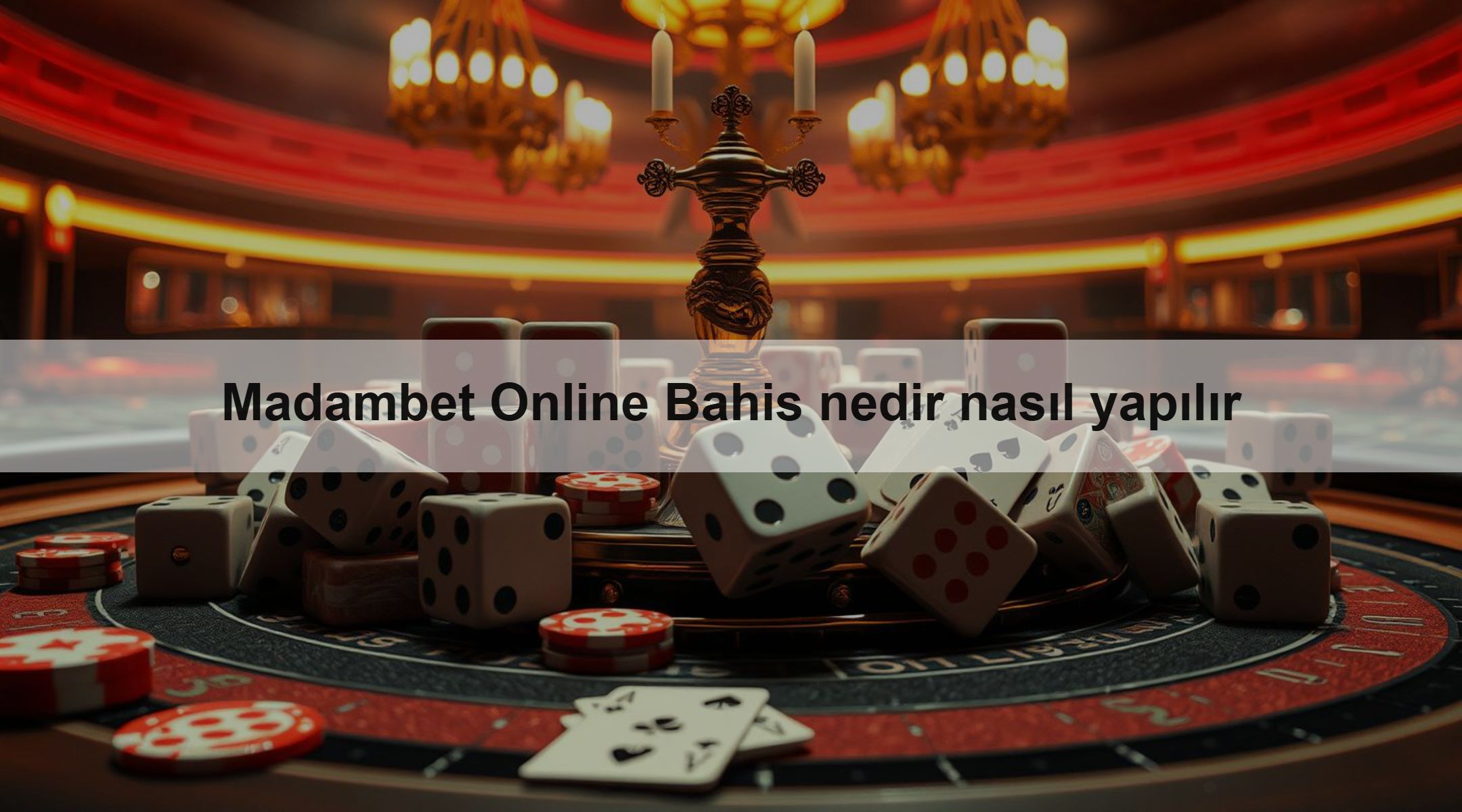 Madambet Online Bahis nedir nasıl yapılır