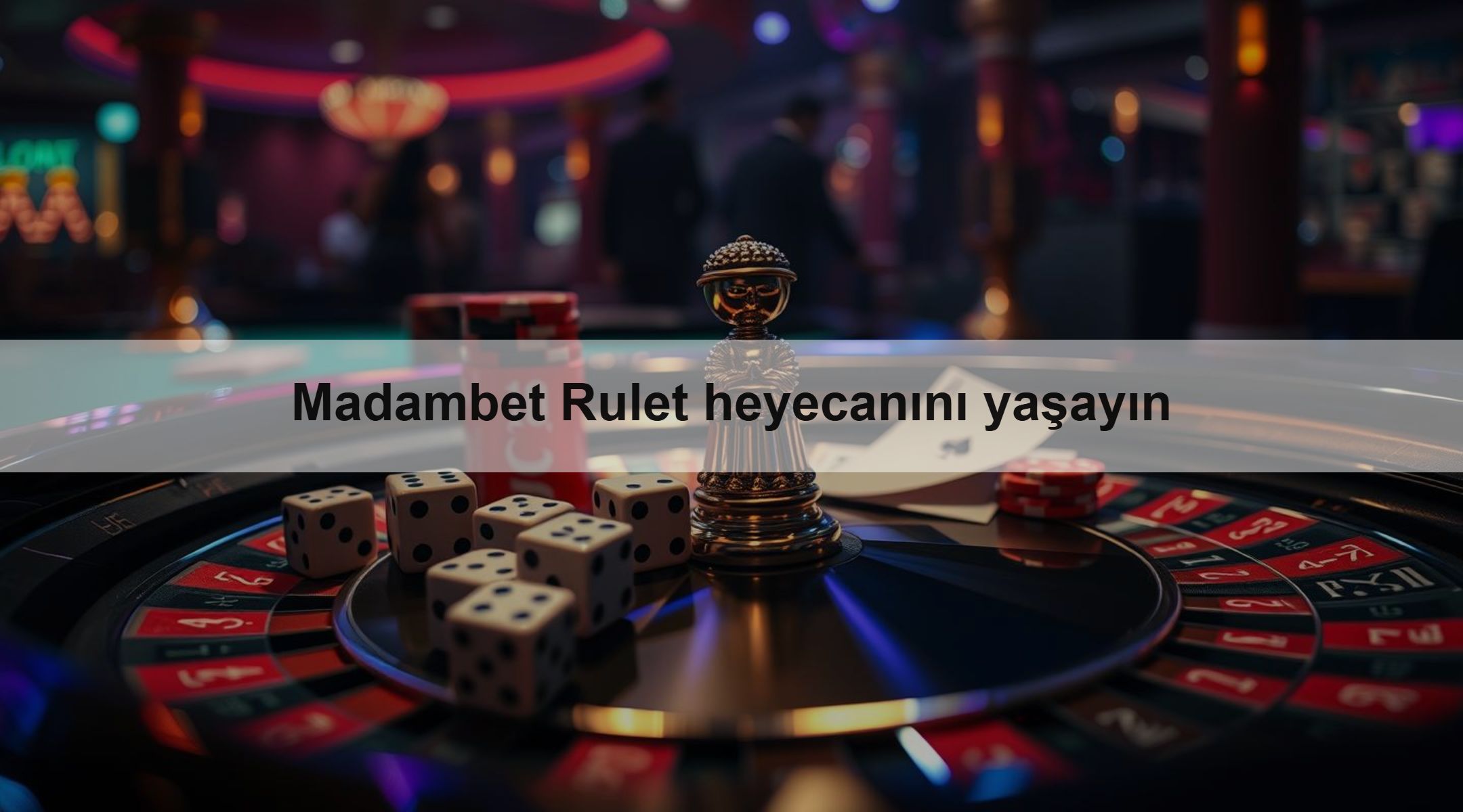 Madambet Rulet heyecanını yaşayın