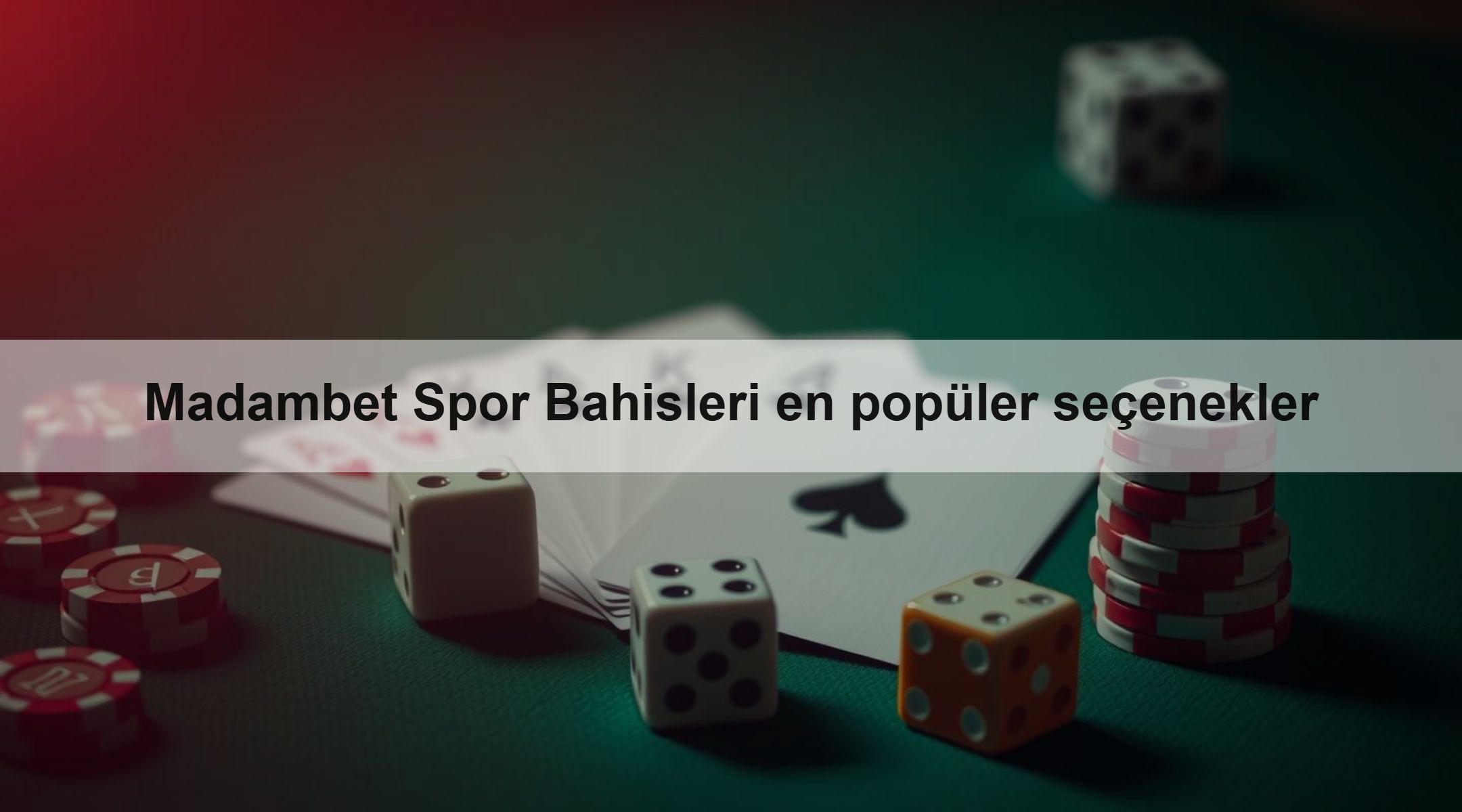 Madambet Spor Bahisleri en popüler seçenekler